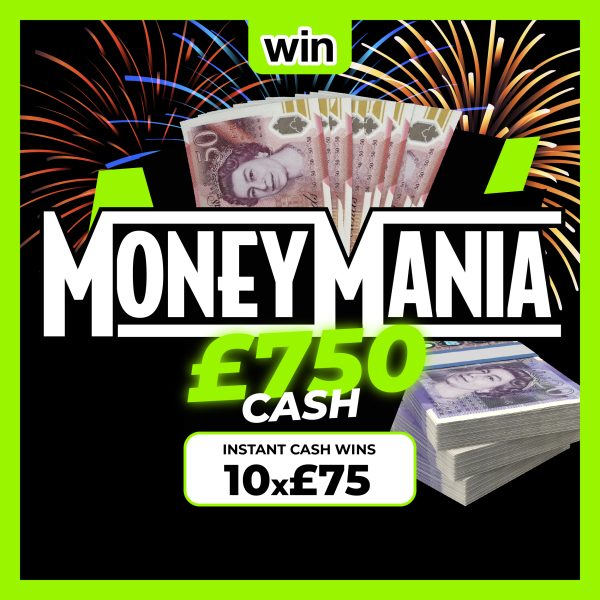 Money Mania - £750 Cash End Prize + 10 x £75 Cash Instant Wins