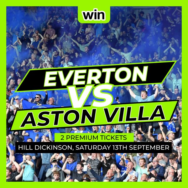 Everton FC v Aston Villa FC (Sat 13th September)- 2 x Premium Tickets
