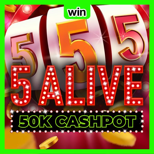 5 Alive £50K Cashpot - Instant Win Cash Generator