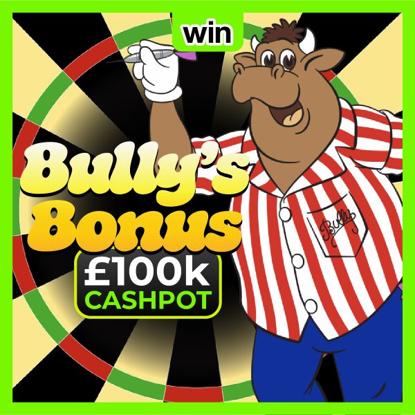 £100K Bully's Bonus - Instant Win Cashpot
