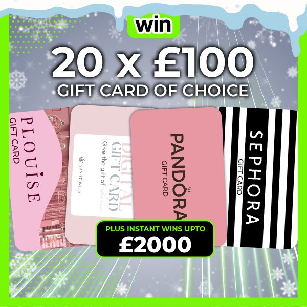 20× £100 Gift Cards (P.Louise, Pandora, Sephora, Say it With) + £2000 Instant Wins