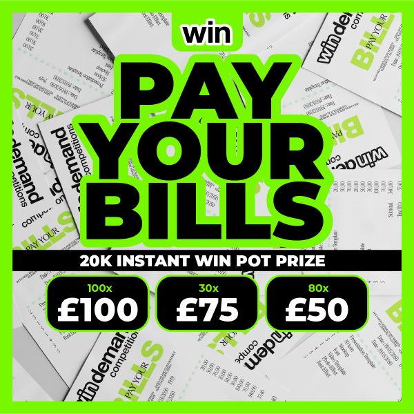 £20K Pay Your Bills -  Instant Win Prize Pot