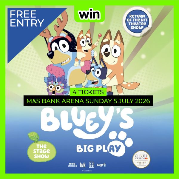 Free Entry - Bluey’s Big Play (5th July) - 4 Tickets