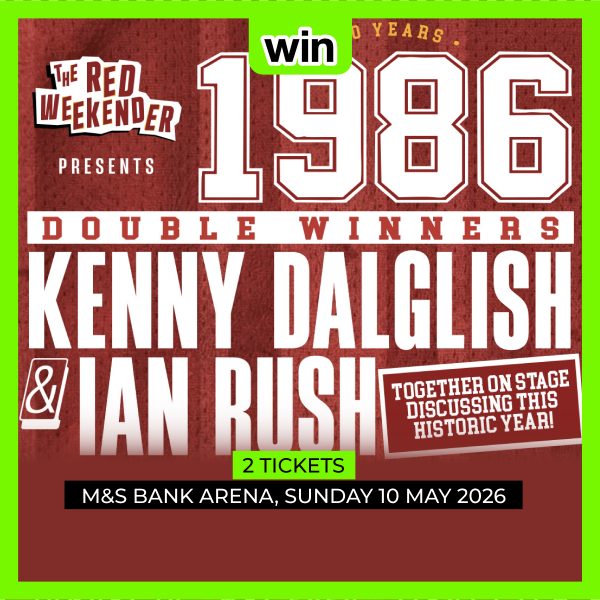 The Red Weekender 2026 - Kenny Dalglish & Ian Rush (10th May) - 2 Tickets